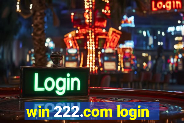 win 222.com login